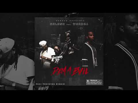 Kalash ft Ward 21 - Dem A Evil