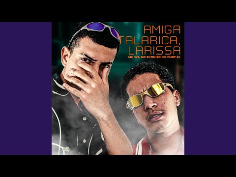 Amiga Talarica, Larrisa