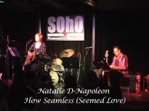 Natalie D-Napoleon - How Seamless (Live with Bill Flores)