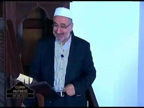 Sevinci Yönetmek - Mustafa İslamoğlu / Cuma Hutbesi (09-08-13)