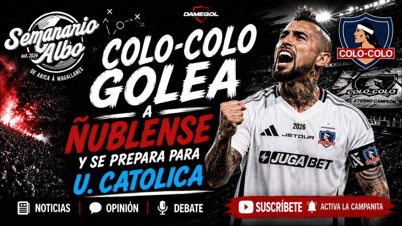 🔴[[VIVO]] SEMANARIO ALBO | COLO-COLO GOLEA Y SE PREPARA | EDICIÓN 21-05-2026