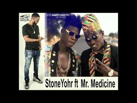 StoneYohr ft Mr. Medicine ....Elekom..