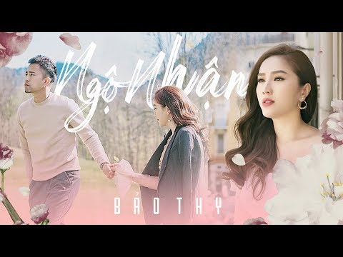 NGỘ NHẬN - BẢO THY | OFFICIAL MUSIC VIDEO 4k