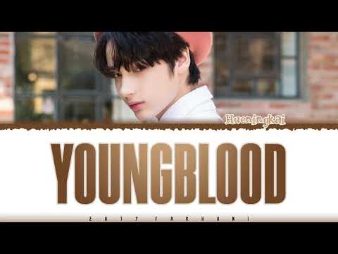TXT 'HUENINGKAI' - 'YOUNGBLOOD' (Original Song: 5 Seconds of Summer) Lyrics [Color Coded_Eng]