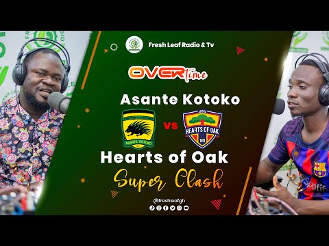 Asante Kotoko vs Hearts of Oak | Ghana Premier League Super Clash Preview