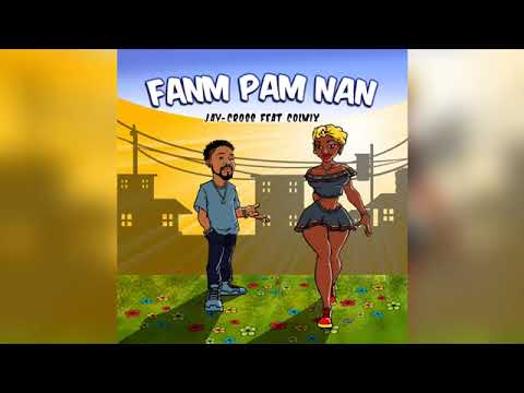 Fanm pam nan  Jay Cross ft Colmix (i’m in love with you my baby)