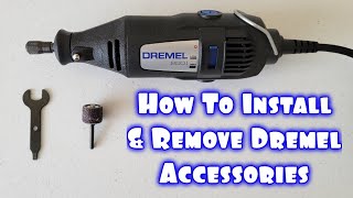 How To Install And Remove Dremel Accessories