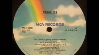 PEBBLES - GIRLFRIEND (Extended Version)