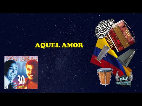 Aquel Amor - Los Betos (Letra)