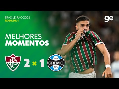 FLUMINENSE 2 X 1 GRÊMIO | MELHORES MOMENTOS | 1ª RODADA BRASILEIRÃO 2026 | ge.globo