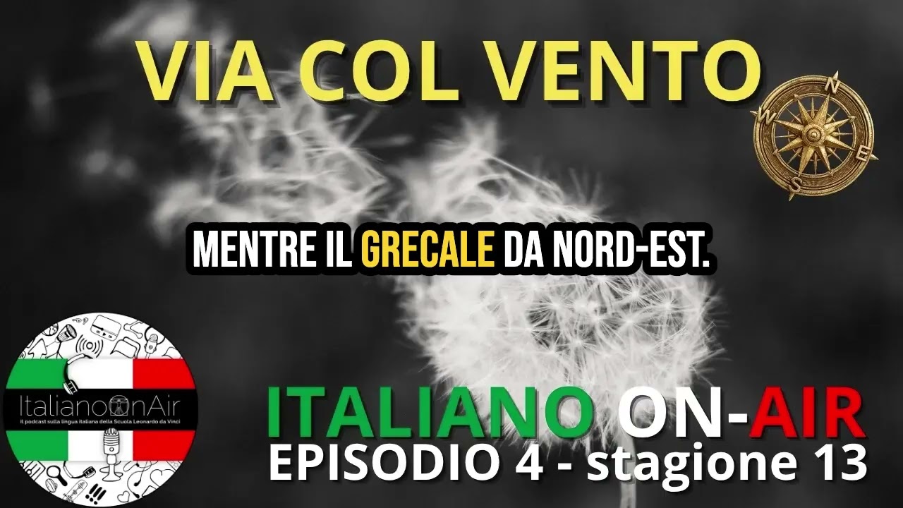 🌬️ Via col Vento: Nomi, Origini e Modi di Dire