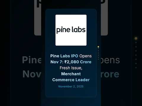 Pine Labs IPO Opens Nov 7: ₹2,080 Crore Fresh Issue, Merchant Commerce Leader #ipoupdates