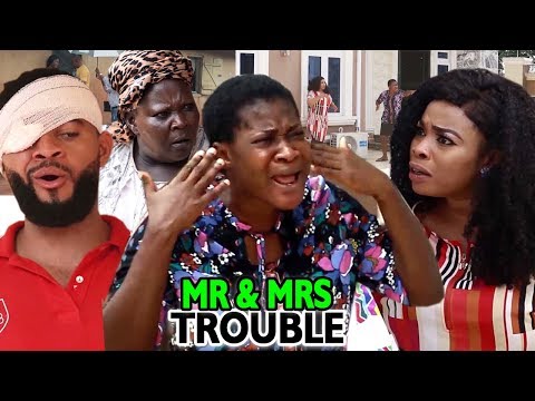 Mr & Mrs Trouble FINAL Season 7&8 -NEW MOVIE'' Mercy Johnson & Flashy Boy 2019 Latest Nigerian Movie