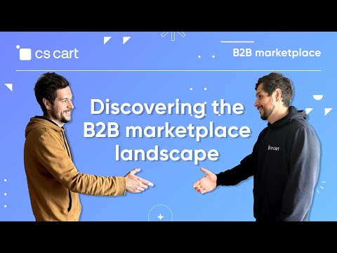 B2B Marketplace Platforms: How to create a successful B2B marketplace website in 2023