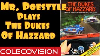 Mr. Poestyle Plays The Dukes Of Hazzard On The Colecovision