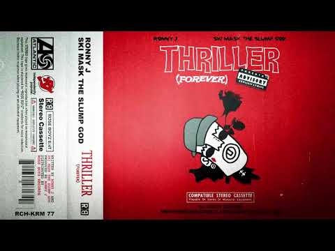 RONNY J - Thriller (Forever) feat. Ski Mask The Slump God [Official Audio]