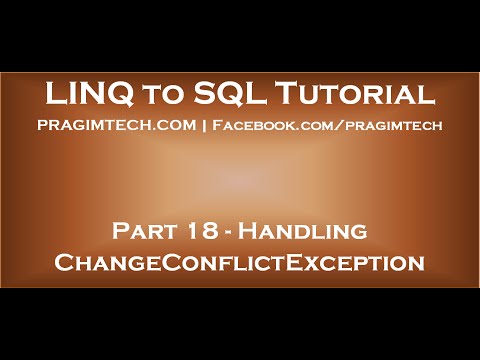 Part 18 Handling ChangeConflictException