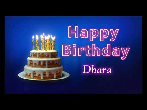 Special Happy Birthday Song for Dhara