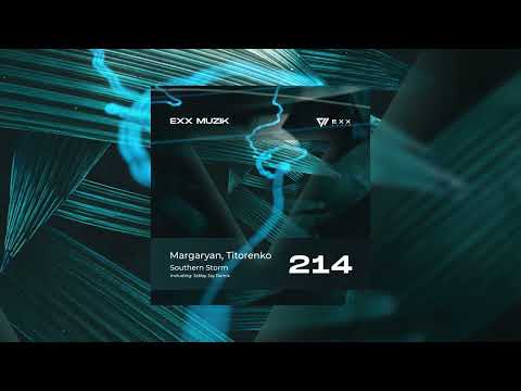 Margaryan, Titorenko - Southern Storm (Jebby Jay Remix)  #ExxMuzik #Indiedance