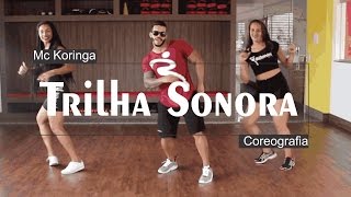 Ritmos Fit - Mc Koringa - ​Trilha Sonora - Vídeo - Coreografia
