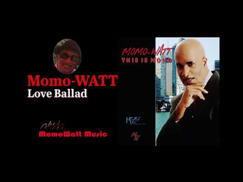 Momo-Watt - Love Ballad (Official Audio)
