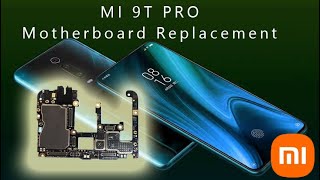 Xiaomi Mi 9T PRO Motherboard Replacement Tutorial - Wymiana płyty głównej