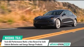 Tesla ($TSLA) Q3 Performance Marks a New Record for Vehicle Deliveries and Energy Storage Products