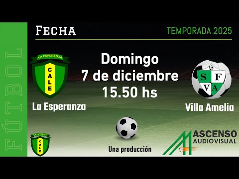 #LIGA METROPOLITANA | LA ESPERANZA - VILLA AMELIA | PARTIDO