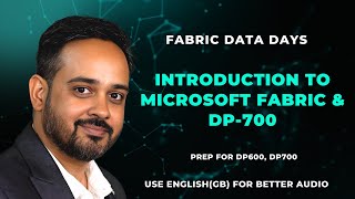 Fabric Data Days- Class 1: Introduction to Microsoft Fabric and DP-700