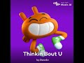 Thinkin Bout You By Darwin