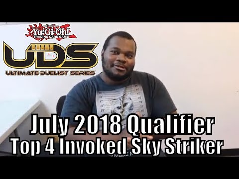 Yu-Gi-Oh! UDS (Ultimate Duelist Series Qualifier) Chicago Top 4 Invoked Skystriker! July 2018