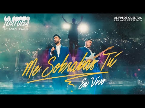 La Combo Tortuga - Me Sobrabas Tú (En Vivo)