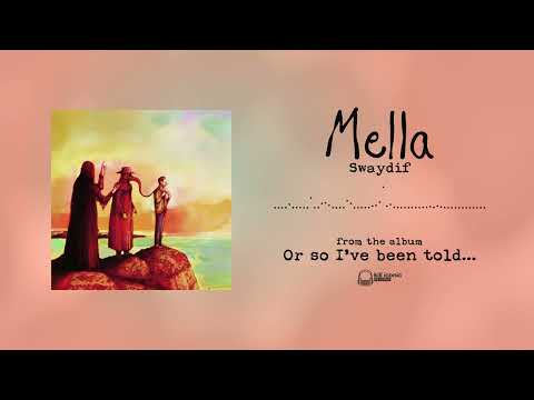 Mella - Swaydif