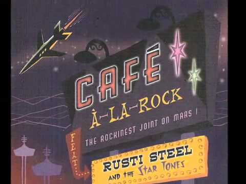 Rusti Steel & The Star Tones  - Shoulder Rockin' Sobbin'
