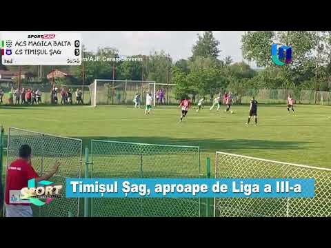 Timișul Șag, aproape de Liga a III-a