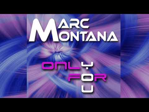 Marc Montana - only for you