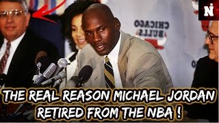 The Real Reason Michael Jordan Retired From The NBA !