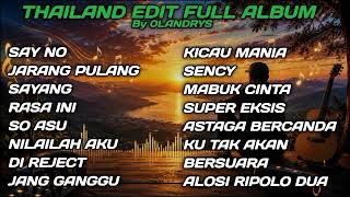 Download lagu THAILAND EDIT FULL ALBUM BY 0LANDRYS  mp3