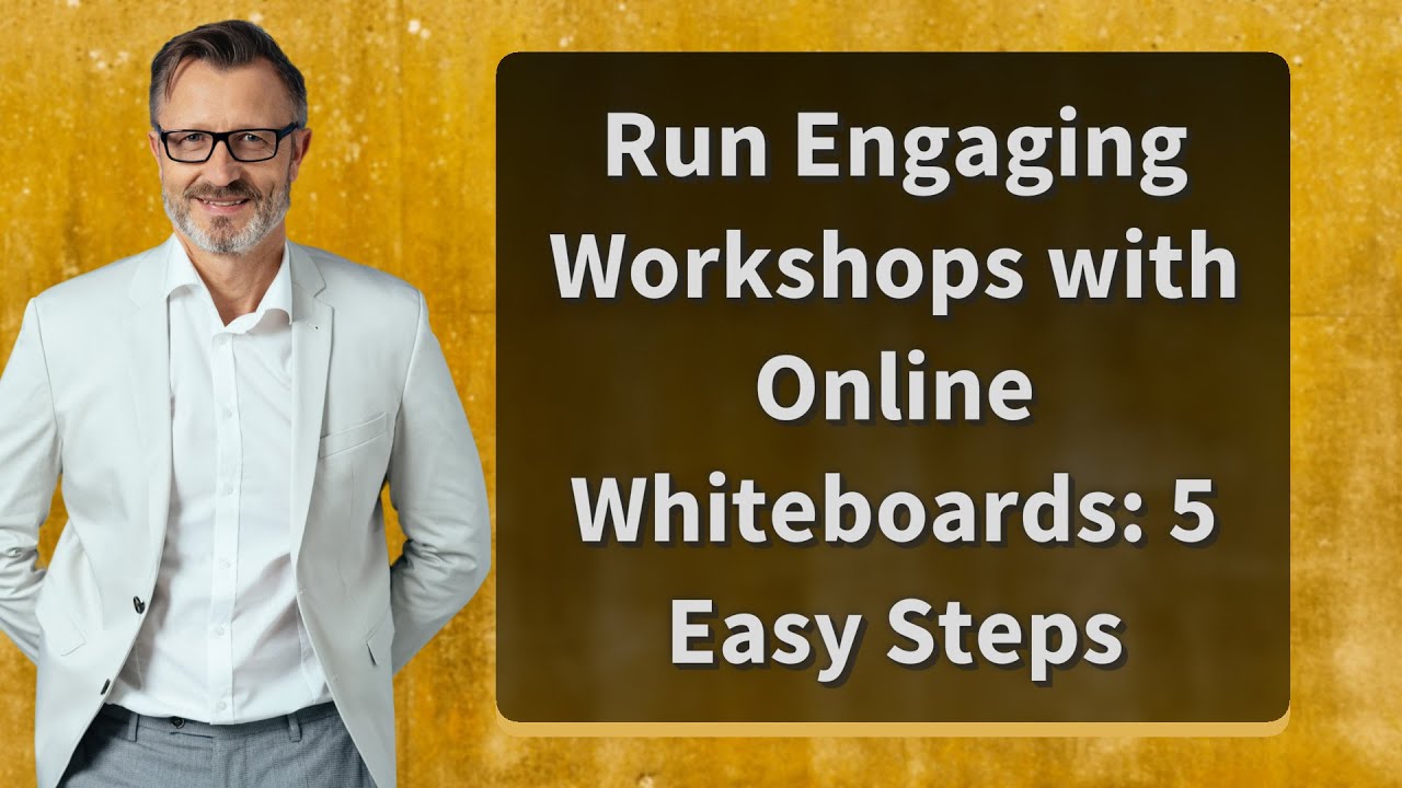 Run Engaging Workshops with Online Whiteboards: 5 Easy Steps