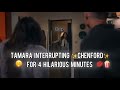Every Time Tamara Interrupted Chenford