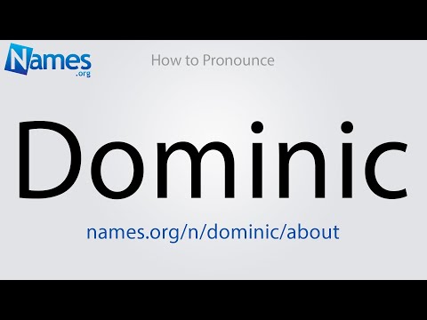 How to Pronounce Dominic