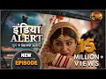 India Alert || New Episode 276 || Dahej ( दहेज़ ) || इंडिया अलर्ट Dangal TV Channel