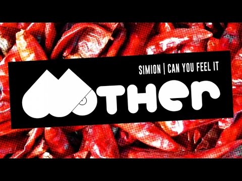MOTHER049 - Simion - Can You Feel It