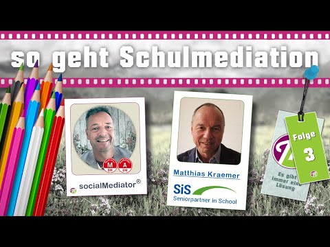 So geht Schulmediation - Teil 03 - Feindschaft ist oft missratene Freundschaft - Social Mediator