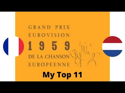 Eurovision Song Contest 1959 - My Top 11 (with comments)