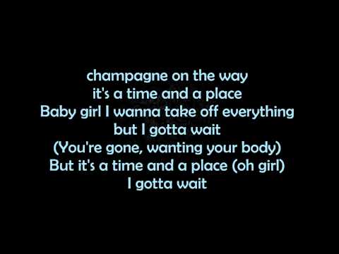 Chris Brown - Time And A Place - (Lyrics)