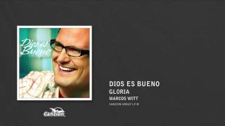 Gloria - Marcos Witt