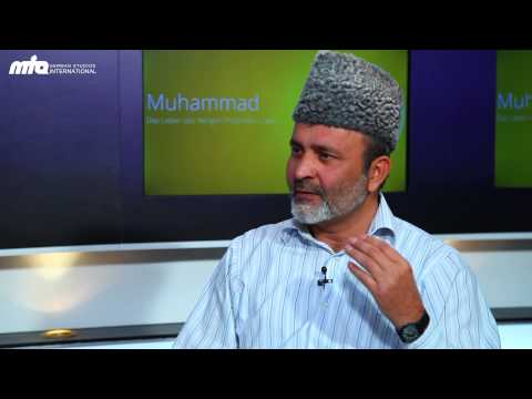 Das Leben des Heiligen Propheten Muhammad (saw) - Lobpreisung & Dankbarkeit gegenüber Gott (Teil 1)