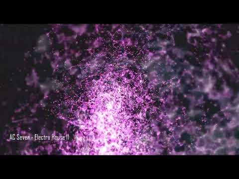 AC Seven - Electro House Volume 11