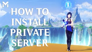 PRIVATE SERVER TUTORIAL | GENSHIN IMPACT